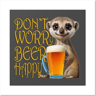 DON'T WORRY BEER HAPPY Posters and Art